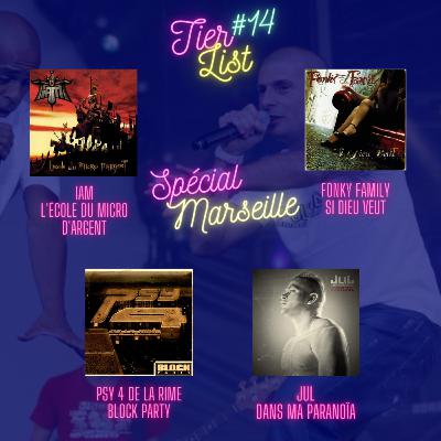 Tier List #14 avec IAM, Fonky Family, Psy 4 De La Rime et Jul