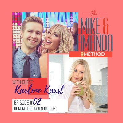 2:Karlene Karst - Healing Through Nutrition