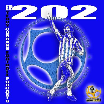 Terry Currans Football Podcasts EP 202 Terry Currans Football Podcasts EP 202