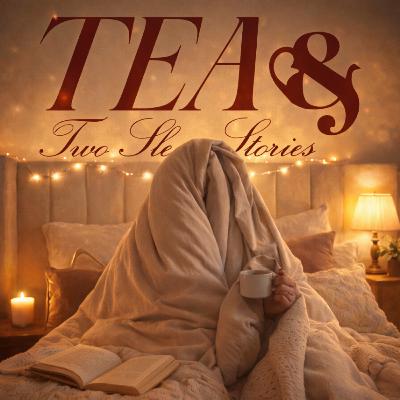 My Mum and Husband are planning a life together... | Tea & Two Sleep Stories