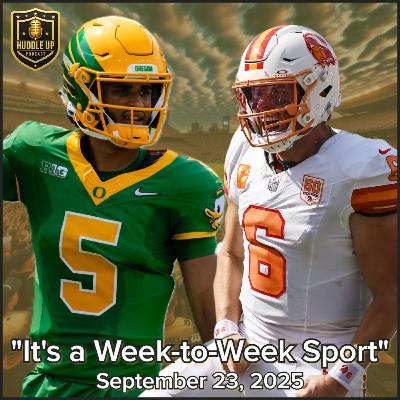 It's a Week-to-Week Sport - September 23, 2025