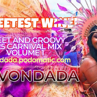 Episode 29: SWEETEST WINE! VOL 1