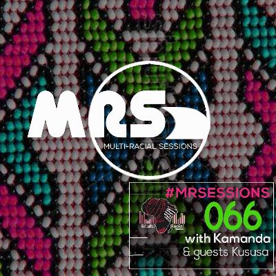 MRS 066 With Kamanda & Kususa