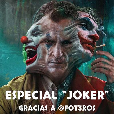 EDITANDO PODCAST 19 | "JOKER" Capítulo especial, powered by FOT3ROS