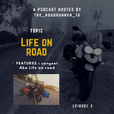 The "life on road" by sangeet the motorcycle enthusiast