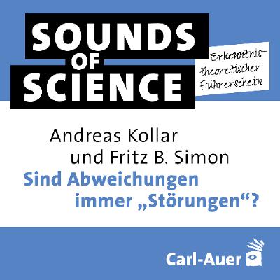 #9 Erkenntnistheoretischer Führerschein | Sind Abweichungen immer „Störungen“?