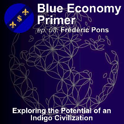 #08 - Exploring the Potential of an 'Indigo Civilization'