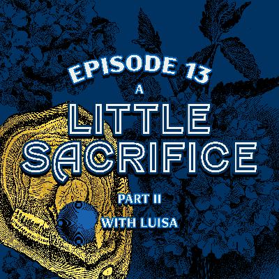 Ep. 13 — "A Little Sacrifice" from Sword of Destiny (Part 2) Ep. 13 — "A Little Sacrifice" from Sword of Destiny (Part 2)