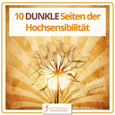 🦋 10 dunkle Seiten der Hochsensibilität – ehrlich betrachtet 🦋 10 dunkle Seiten der Hochsensibilität – ehrlich betrachtet