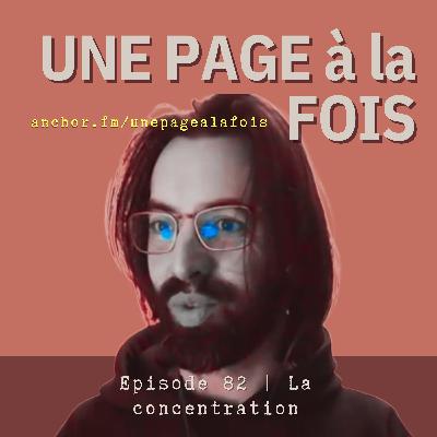 Episode 82 | Entretenir sa concentration