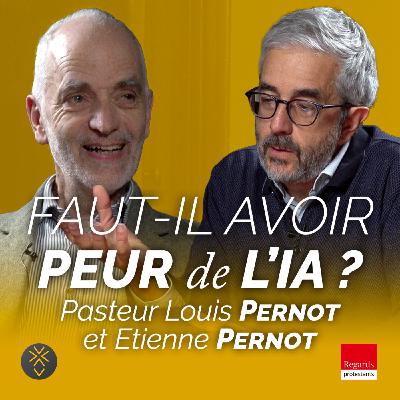 Faut-il avoir peur de l’IA ? | Avec Etienne et Louis Pernot