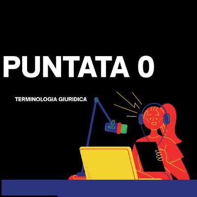 Puntata 0 - Terminologia giuridica