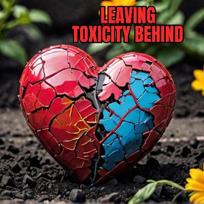 Can You Really Heal from TOXIC Relationships