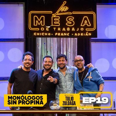 EP19 La mesa de trabajo con Tulio Zuloaga