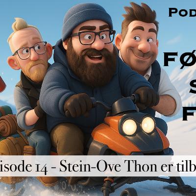E.14 - Stein-Ove Thon er gjest på FSFpodden del 1 - Stormen før stillheten E.14 - Stein-Ove Thon er gjest på FSFpodden del 1 - Stormen før stillheten