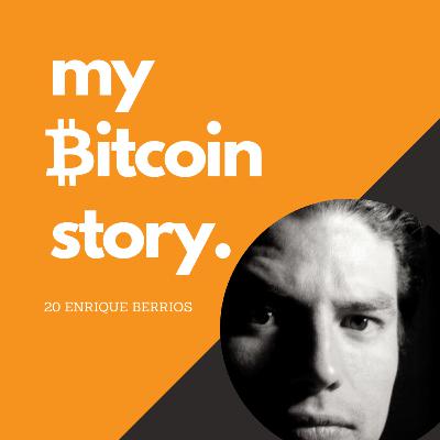 #20 - Enrique Berrios - Bitcoin Fixes Teeth #20 - Enrique Berrios - Bitcoin Fixes Teeth