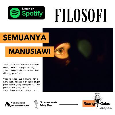 Semuanya Manusiawi