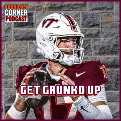 Get Grunk'd Up Get Grunk'd Up