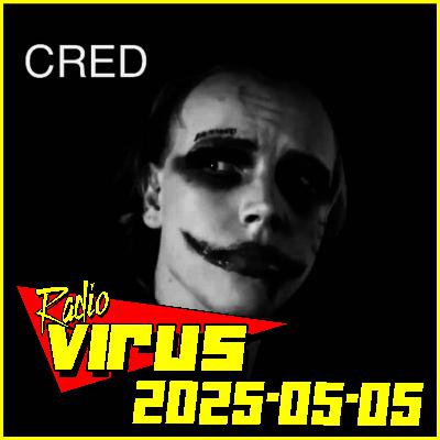 Radio Virus 2025-05-05
