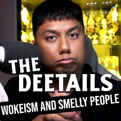 Wokeism, Smelly People and Showering in the Morning Wokeism, Smelly People and Showering in the Morning