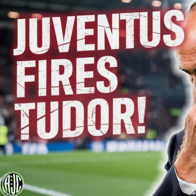 Breaking: Juventus TERMINATES Coach Tudor Instantly!