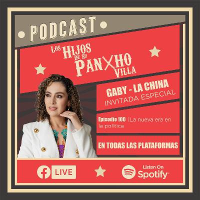 Episodio 100 | la nueva era en la política con Gaby Hernández