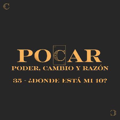 POCAR 35: ¿Dónde está mi 10?