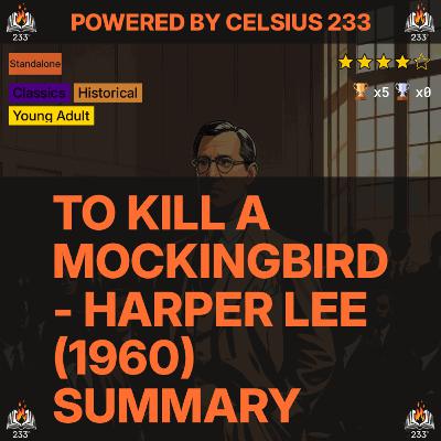 To Kill a Mockingbird - Harper Lee (1960) Summary - 4.26 ⭐️