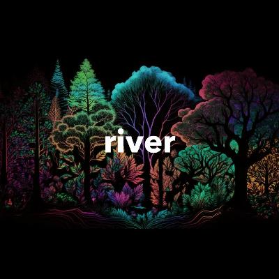 Episode 38: Meet the River Tribe