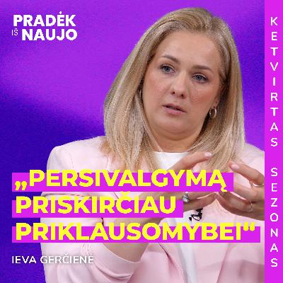 PIN su Ieva Gerčiene: „Kviečiu išsivalyti soc. erdvę nuo propaguojančių dietų kultūrą“