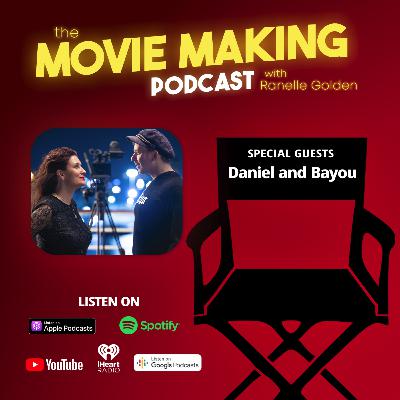 Daniel and Bayou: Dream Team Directors from Hollywood