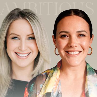 EP.78: The Hidden Struggles of Women with ADHD | The Ambitious Podcast