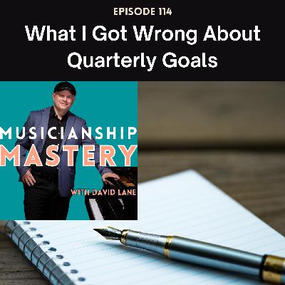 What I Got Wrong About Quarterly Goals