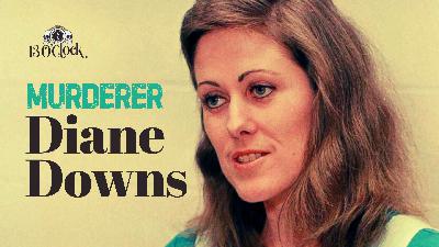 Episode 477: Killer Mother Diane Downs