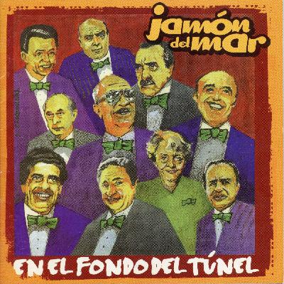 Disco 23 - Jamón del Mar: "En El Fondo Del Túnel" (feat. Eduardo Criscuolo) Disco 23 - Jamón del Mar: "En El Fondo Del Túnel" (feat. Eduardo Criscuolo)