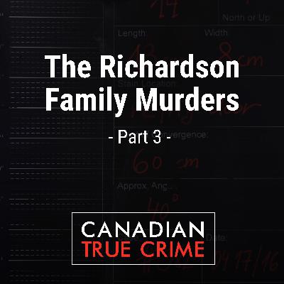 The Richardson Family Murders [3]