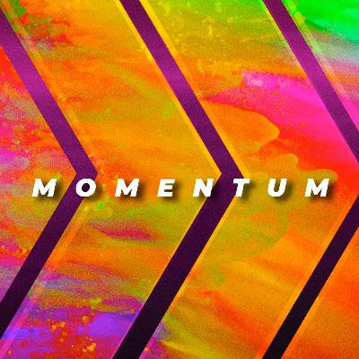 Momentum | Systematic Momentum WK 2 | Joel Hendricks