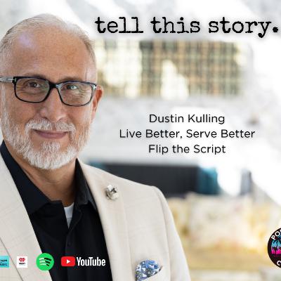 Live Better, Serve Better with Dustin Külling