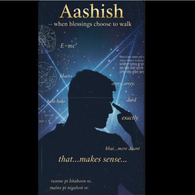Aashish - when blessings choose to walk