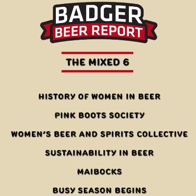 Badger Beer Report's Mixed 6: 3.24.26 Badger Beer Report's Mixed 6: 3.24.26