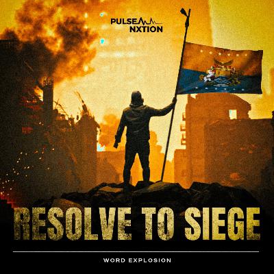 Resolve To Seige Part I