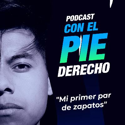 Episodio 1: "Mi primer par de zapatos" Episodio 1: "Mi primer par de zapatos"