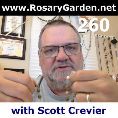 Ep. #260 - Rosary, Luminous Mysteries