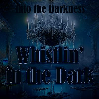 425 Whistlin' in the Dark, version 1 - Call of Cthulhu RPG