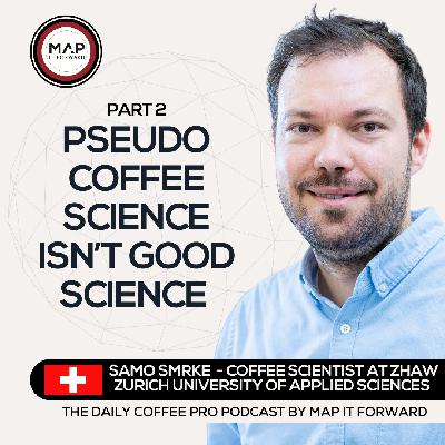 EP 913 Samo Smrke - Mainstream Coffee Innovation vs Specialty - Map It Forward Middle East Podcast Lee Safar EP 913 Samo Smrke - Mainstream Coffee Innovation vs Specialty - Map It Forward Middle East Podcast Lee Safar