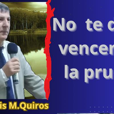 no dejes vencer por la prueba