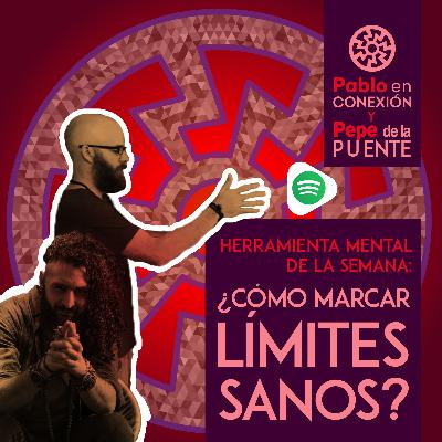 ¿CÓMO MARCAR LÍMITES SANOS? ¿CÓMO MARCAR LÍMITES SANOS?