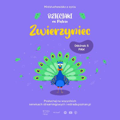 ZWIERZYNIEC: ODC 5 - PAW