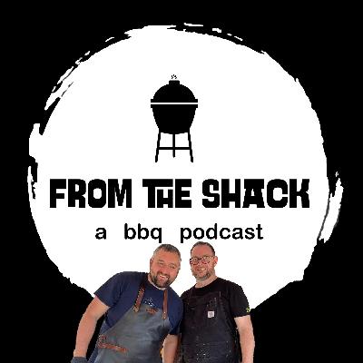 From the Shack Podcast — Episode 15: "UK BBQ Week, AI, BBQ & Monolith"