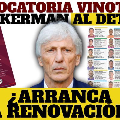 🚨 CONVOCATORIA VINOTINTO DE JOSÉ PÉKERMAN 💥 ¿ARRANCA LA RENOVACIÓN? 🚨 CONVOCATORIA VINOTINTO DE JOSÉ PÉKERMAN 💥 ¿ARRANCA LA RENOVACIÓN?